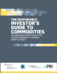 The Responsible Investor’s Guide to Commodities